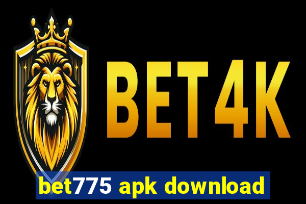 bet775 apk download